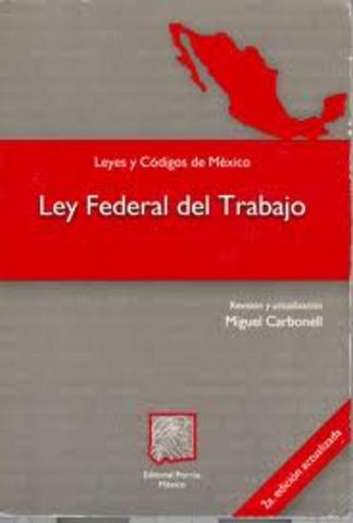 LEY FEDERAL DEL TRABAJO
