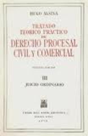 FUNCION JURISDICIONAL Alsina, Hugo, Tratado teórico práctico de derecho procesal civil y comercial,Tomo I, P. 30