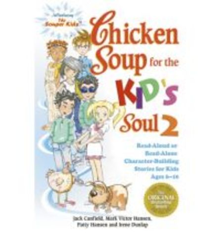 Chicken soup for the kids soul 2