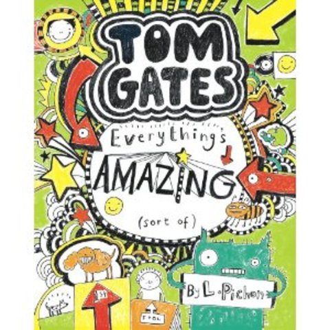 Tom Gates Everythings Amazing
