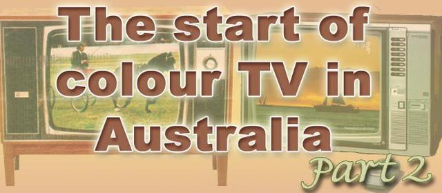 Full time colour Television broadcasts in Australia