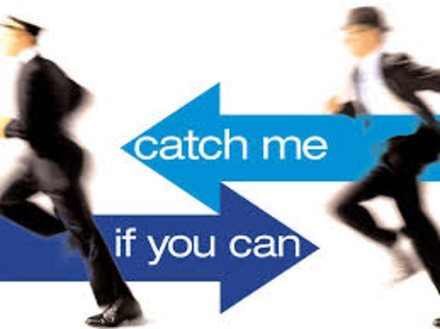 catch me if you can