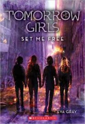 Tommorow Girls Set Me Free