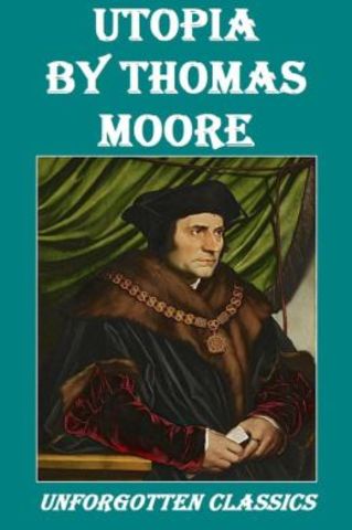 Thomas Moore writes Utopia