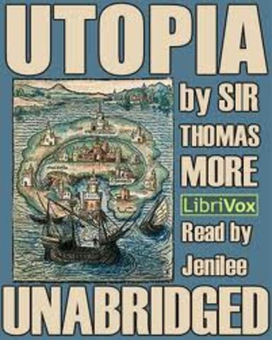 Thomas Moore writes Utopia