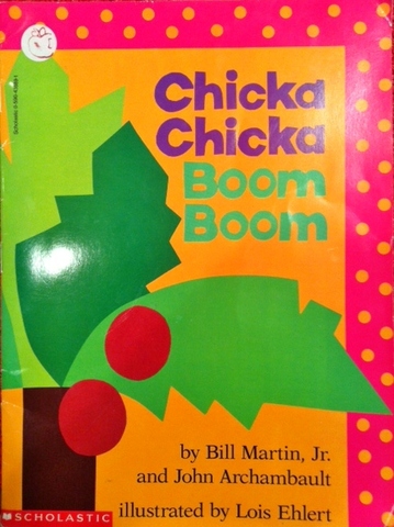 Chicka Chicka Boom Boom