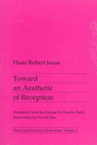 "Toward an Aesthetic of Reception" by Hans Robert Jauss