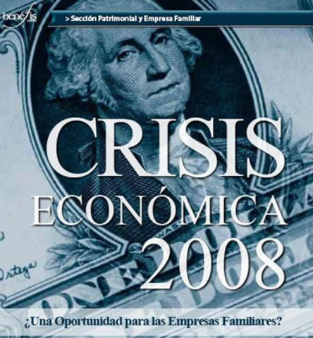 LA ULTIMA GRAN CRISIS 2008 - HASTA LA FECHA