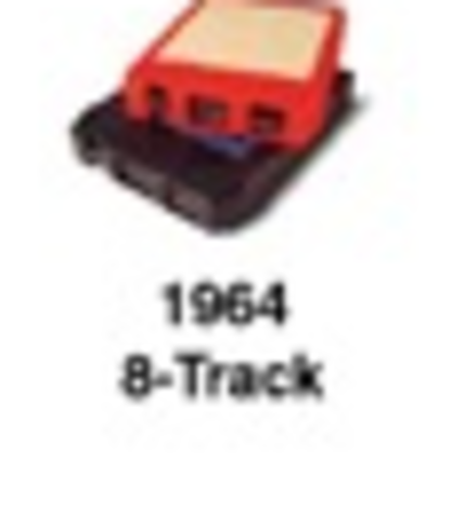 1964 8- Track