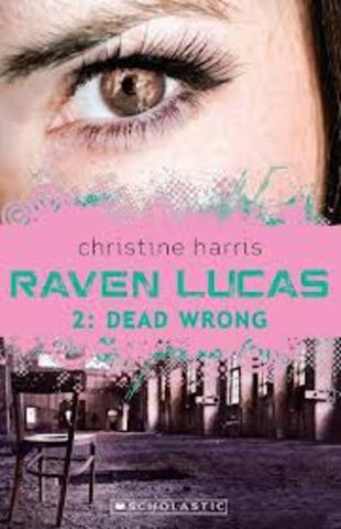 Raven Lucas: 2. Dead Wrong