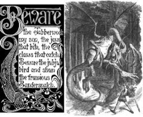 "Jabberwocky" by Lewis Carroll