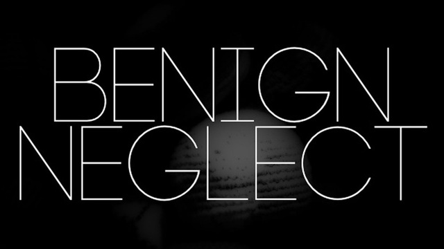 Period of Benign Neglect