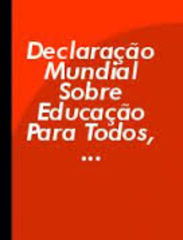 A Declaração Mundial sobre Educação para Todos