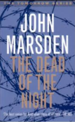 Tomorrow when the war began The dead of the night