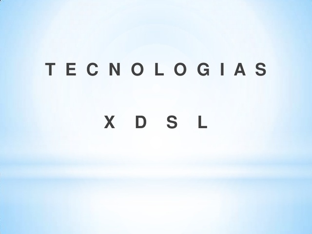 Se implanta el xDSL