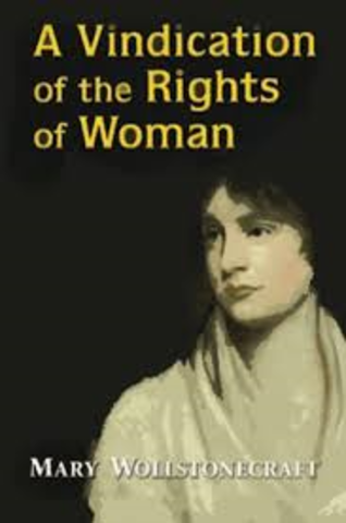 Mary Wollstonecraft publishes a vindication of the rights  of women