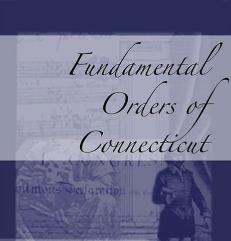 Fundamental orders of conneticut