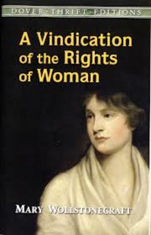Mary Wollstonecraft publishes a Vindication of the Rights of Women
