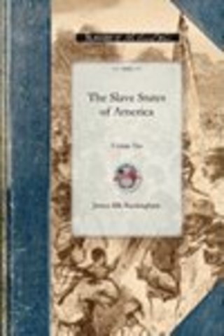 Publishing of "The Slave States of America"