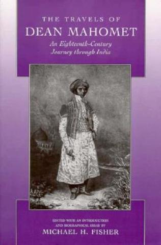 Dean Mahomet writes "The Travels of Dean Mahomet"