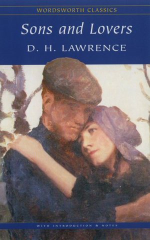 Sons and Lovers by D.H. Lawrence