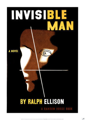 Invisible Man by Ralph Ellison