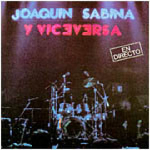 Joaquin Sabina y Viceversa