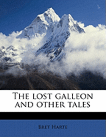 Published The Lost Galleon and Other Tales