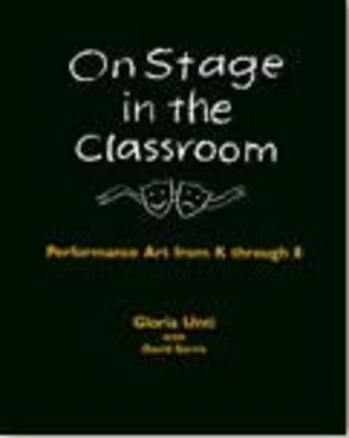 First edition of On Stage in the Classroom published