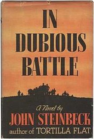 Wrote In Dubious Battle