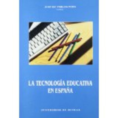 La Tecnología Educativa en España