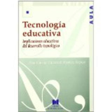 Tecnologia Educativa: Implicaciones educativas