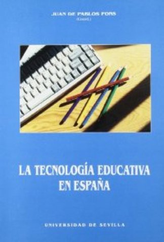 La Tecnología Educativa en España