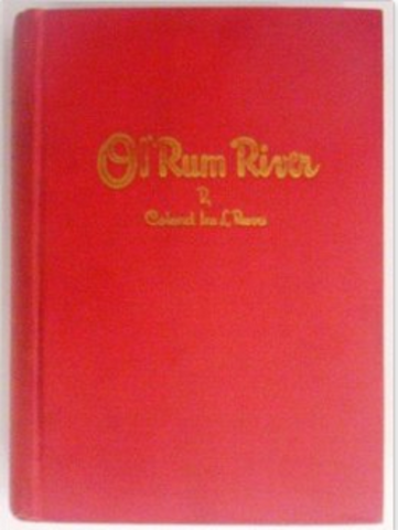 Colonel Ira Reeves Publishes "Ol’ Rum River"