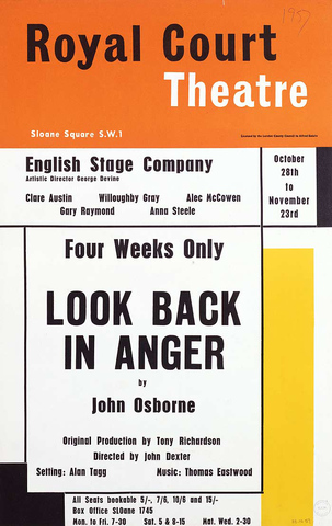 "Look back in Anger " by John Osborne