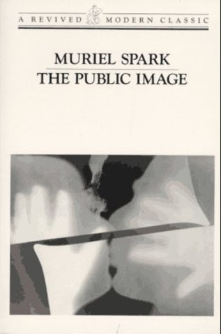 Muriel Spark - The Public Image