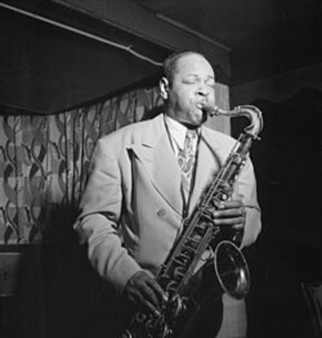 Coleman Hawkins.