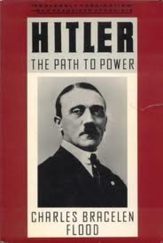 Hitler-The path to power by Charles Bracelen Flood