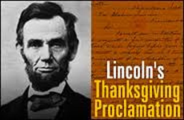 President Lincoln declares Thanksgiving a national holiday