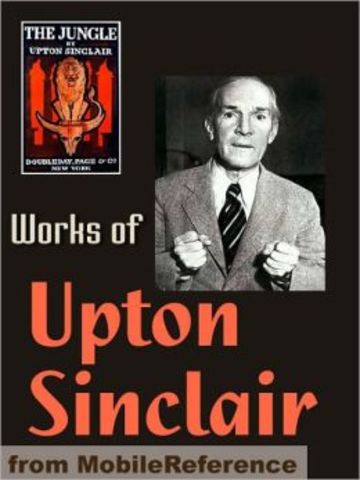 Upton Sinclair Publishes "The Jungle"