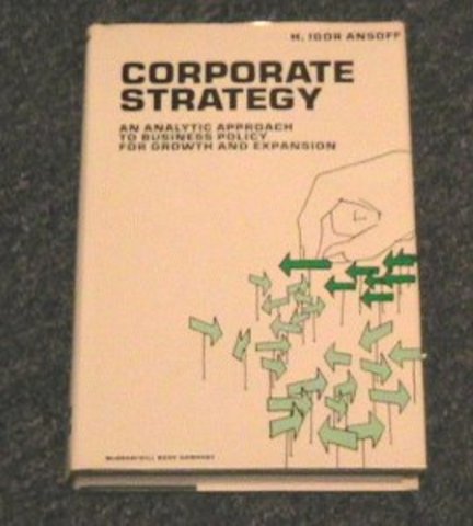 Igor Ansoff and Corporate Strategy