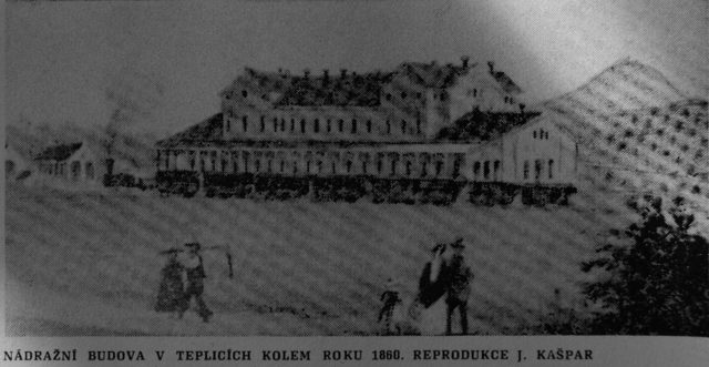 TEPLICE PŘED STO LETY Železnice