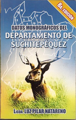 Datos Monográficos del Depto. de Suchitepéquez, 8a. edición, 2006