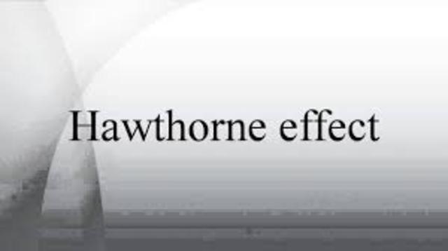 Hawthrone Effect