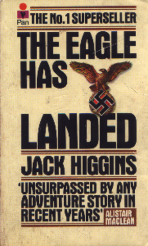 The Eagle Has Landed by Jack Higgins