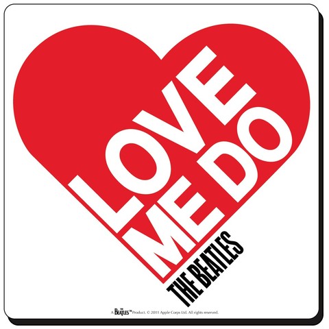 Love me do