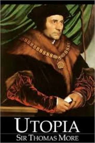 Thomas More's Utopia is published