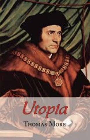 Thomas More's Utopia is published