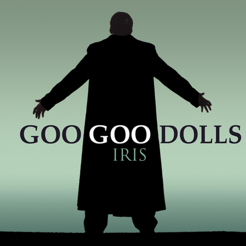 Goo Goo Dolls -  Iris