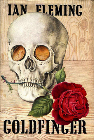 "Goldfinger" by Ian Fleming